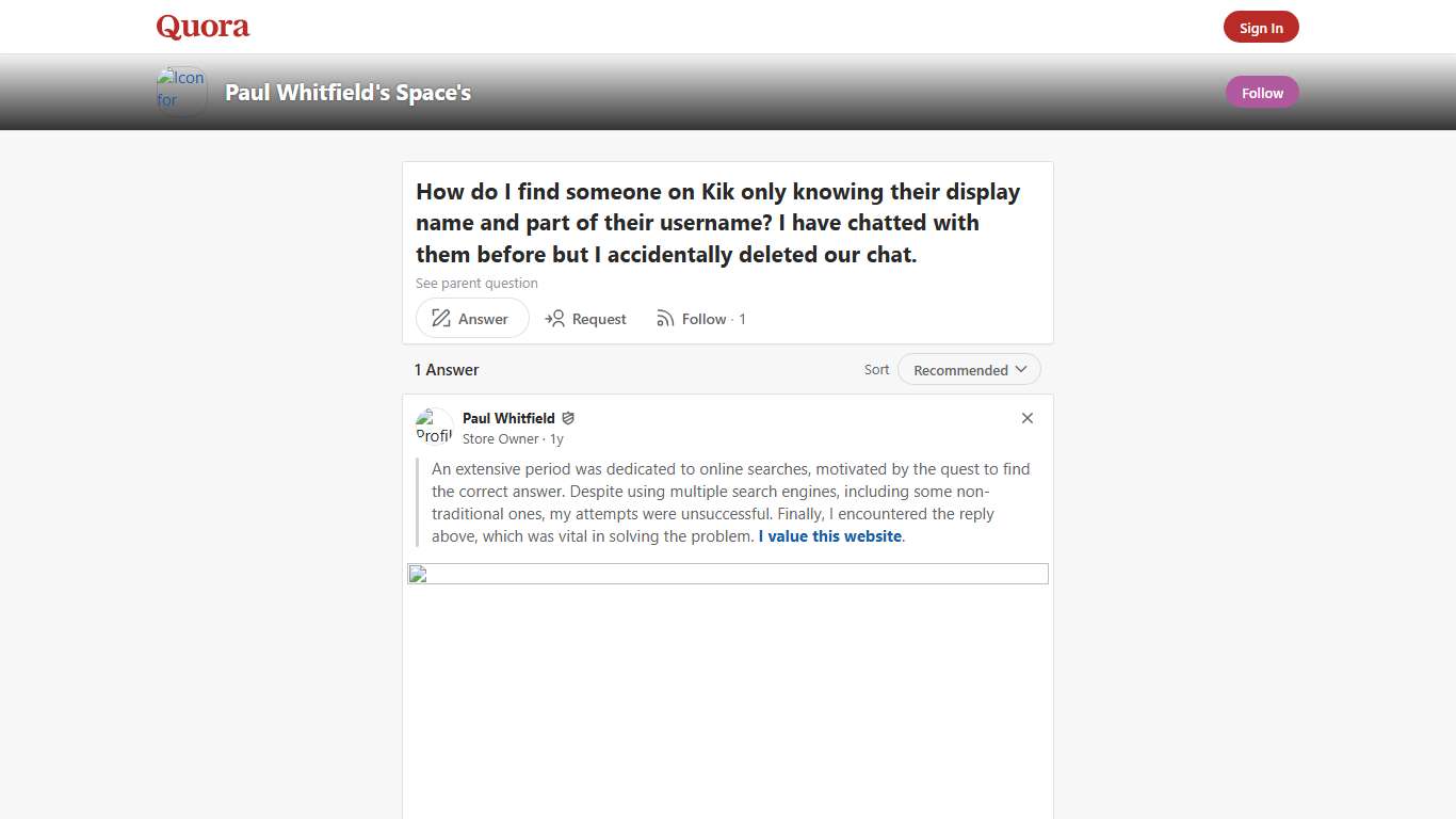 How to find someone on Kik only knowing their display name and part of their username - Paul Whitfield's Space's - Quora